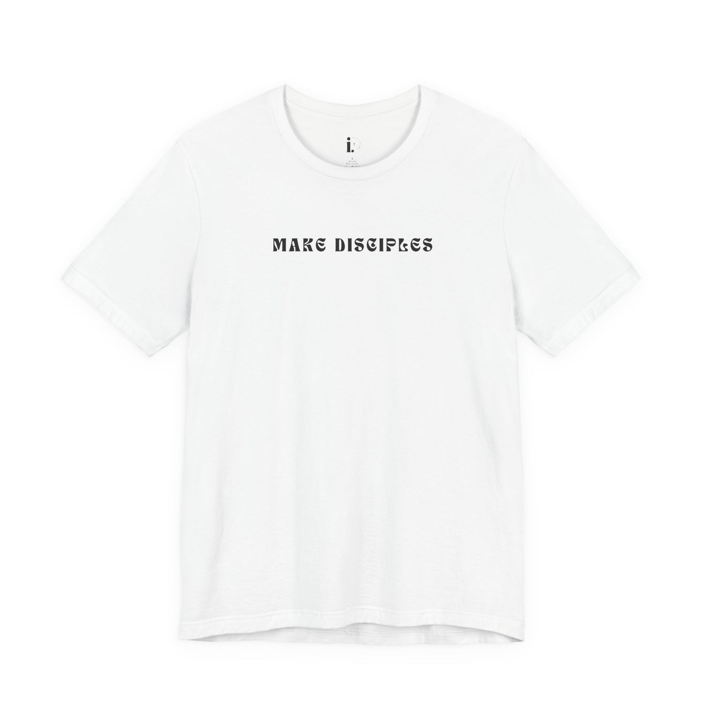 Make Disciples — Matthew 28:19