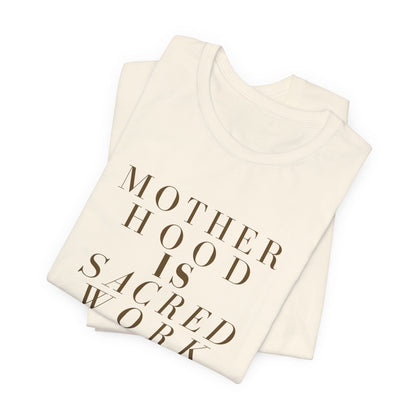 Motherhood Is Sacred Work — Exodus 3:5